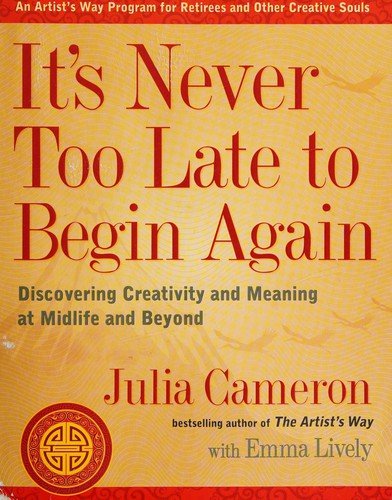Portada de It's Never Too Late to Begin Again